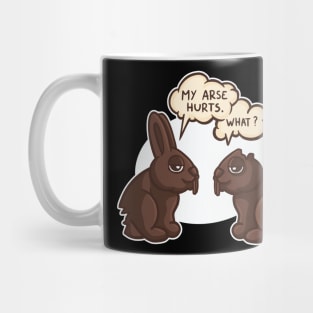 My Butt Hurts Funny Chocolate Easter Bunny Mug